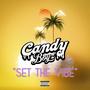 SET THE VIBE (Explicit)