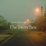 The Trenches (feat. D. Rose) [Explicit]