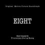 Eight (Original Motion Picture Soundtrack)