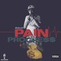 Pain To Progress (Explicit)