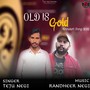 Old Is Gold Kinnauri Song 2022