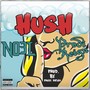 Hush (Explicit)