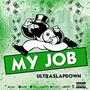 MY JOB (Explicit)