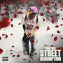 Street Redemption (Explicit)
