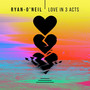 Love in 3 Acts (Explicit)