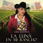 La Luna En Mi Rancho (Explicit)