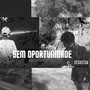 Sem Oportunidade (Explicit)