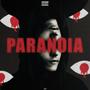 PARANOIA (feat. SCOLFIO) [Explicit]