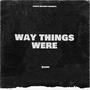 Way_Things_Were (Explicit)