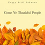 Come Ye Thankful People