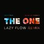 The One (Lazy Flow Remix) [Explicit]