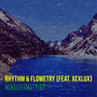 Rhythm & Flowetry (Explicit)