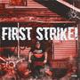 FIRST STRIKE! (Explicit)