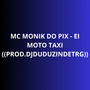 EI MOTO TAXI EU QUERO QUE TU ME LEVA PRO BAILE DE TRIAGEM (Explicit)