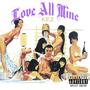 Love All Mine (Explicit)