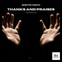 Thanks and Praises (Accapella)