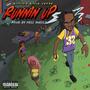 Runnin Up (Explicit)