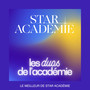 Le meilleur de Star Académie : les duos de l'académie