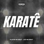 Karatê (Explicit)