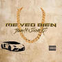 Me veo bien (feat. JHAAY M) [Explicit]