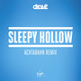 Sleepy Hollow (Achtabahn Remix)