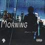 Morning (Explicit)