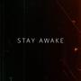 Stay Awake