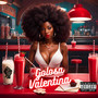 GOLOSA VALENTINA (Explicit)