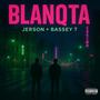 BLANQTA (feat. Bassey T) [Explicit]