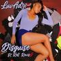 Disguise (feat. Rell Revis)