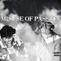 MISUSE OF PASSION (Explicit)