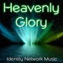 Heavenly Glory