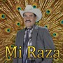 Mi Raza (Explicit)