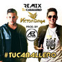 Tu Caballero (Remix) [feat. Andrés Badler]