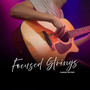 Focused Strings