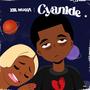 Cyanide (Explicit)