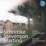 Schnittke/ Stevenson/ Martinů