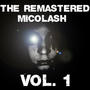 The Remastered Micolash, Vol. 1