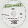 Pushing My Life 2