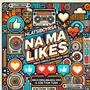 NA MA LIKES (feat. S3CTION TURN & Mbuzi Endala MalangaOnke)