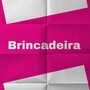 Brincadeira