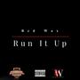 Run It Up (Explicit)