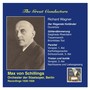 GREAT CONDUCTORS (THE) - Max von Schillings (1926-1928)