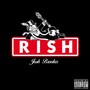 Rish. (Explicit)