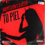 Tu piel (feat. Slayter) [Explicit]