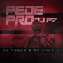 Pede Pro Dj P7 (Explicit)