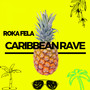 Caribbean Rave