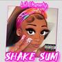 Shake Sum (Explicit)