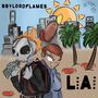 LA (feat. Neveah Erup) [Explicit]