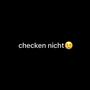 CHECKEN NICHT (Explicit)